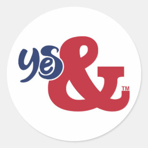 Improv   Yes And   Classic Round Sticker