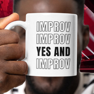 IMPROV YES AND Customizable Improvisation Comedy  Mug