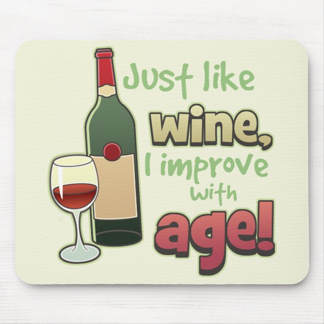 Improve With Age Mousepad (Front)