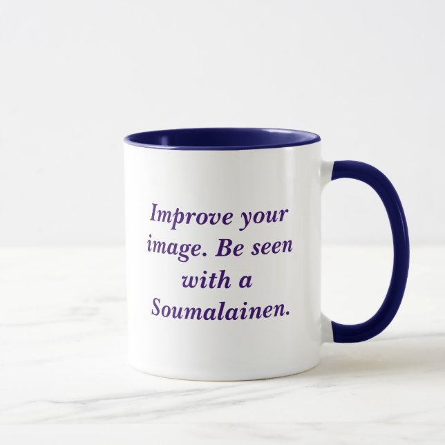 Improve your image. Be seen with a Soumalainen. Mug (Right)