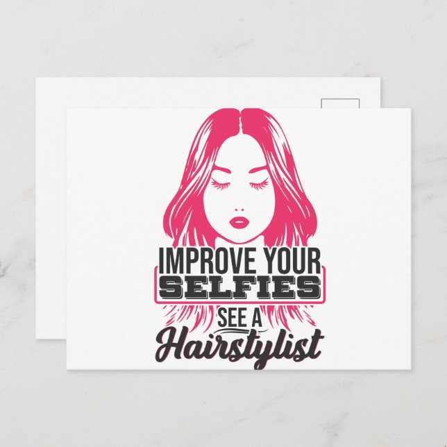 Improve Your Selfies See A Hairstylist Postcard (Front/Back)