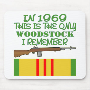 In 1969 The Only Woodstock I Remember Vietnam Mouse Pad