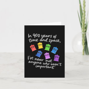 In 900 Years Of Time And Space Design  Card