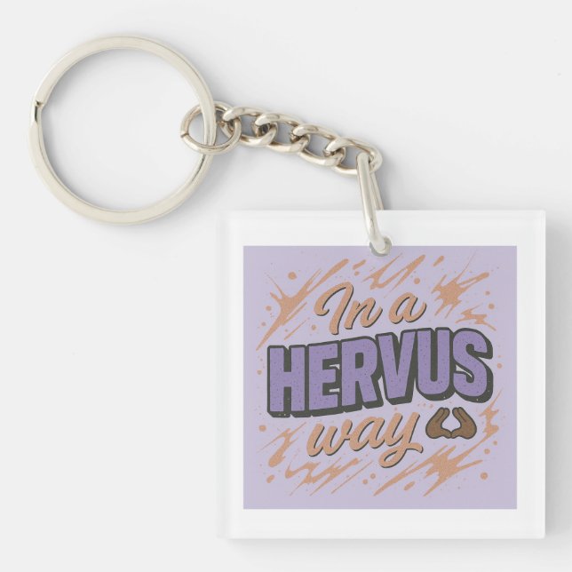 In a Hervus Way-Made from Love Keychain (Front)