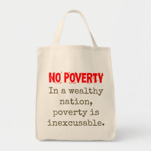 In A Wealthy Nation - Poverty Quote Tote Bag