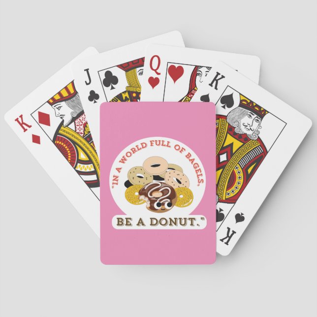 IN A WORD OF BAGELS, BE A DONUTS PLAYING CARDS (Back)