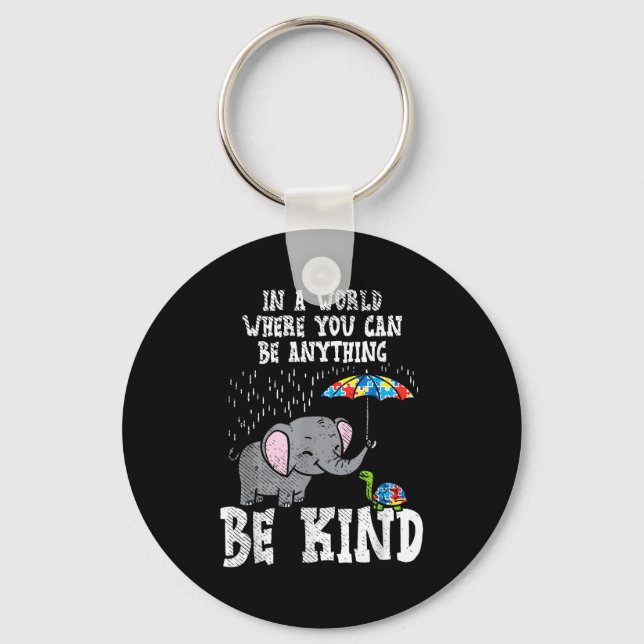In A World Be Kind Cute Elephant Turtle Umbrella A Keychain (Front)
