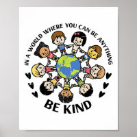In A World Be Kind Kids Earth Anti Bullying Unity