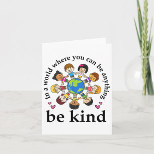 In A World Be Kind Kids Earth World Kindness Day T Card