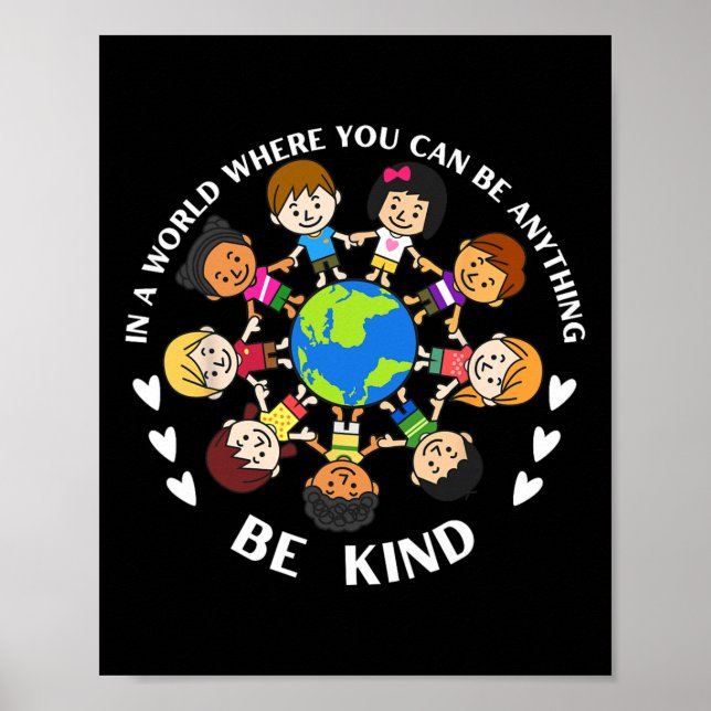 In A World Be Kind Kids Earth World Kindness Day T Poster (Front)