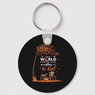in a world be kind leukaemia cancer awareness tee keychain