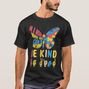 In A World Be Kind Sign Language Butterfly Puzzle T-Shirt