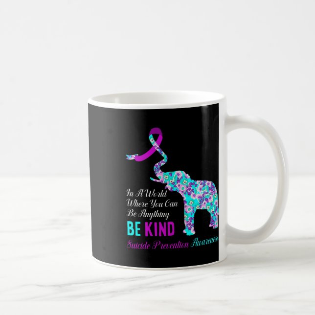 In A World Be Kind Support Suicide Prevention Awar Coffee Mug (Right)
