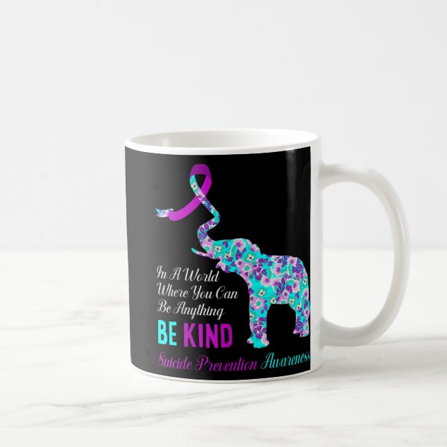 In A World Be Kind Support Suicide Prevention Awar Coffee Mug (Right)