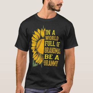 in A World Full of Grandmas Be A Grammy baseball S T-Shirt