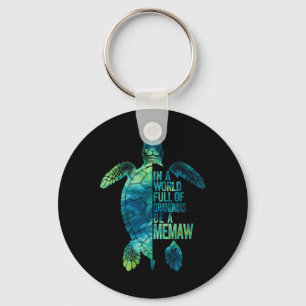 In A World Full Of Grandmas Be A Memaw Funny Grand Keychain