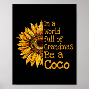 In A World Of Grandmas Be A Coco Special Grandma  Poster