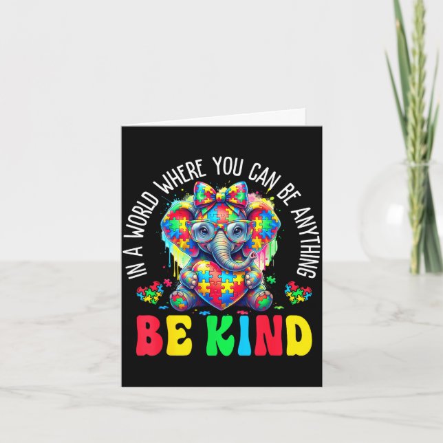 In a world where can be anything be kind autism card (Front)