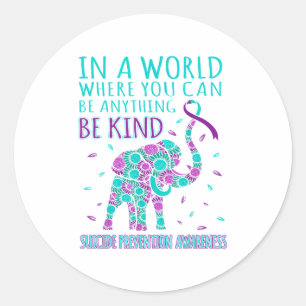 In A World Where You Be Anything Be Kind Suicide P Classic Round Sticker