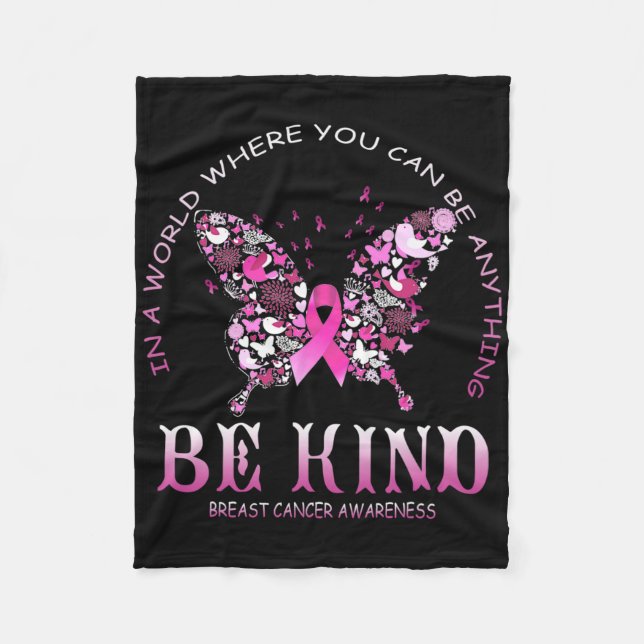 In A World Where You Can Be Anything Be Kind Breas Fleece Blanket (Front)
