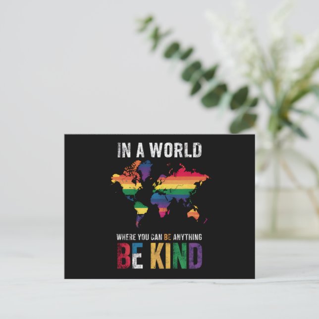 In A World Where You Can Be Anything Be Kind Postcard (Standing Front)