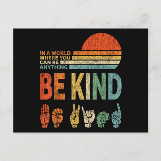 In A World Where You Can Be Anything Be Kind Sign  Enclosure Card (Front)