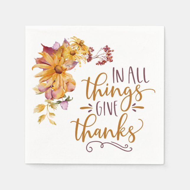 In All Things Give Thanks Autumn Floral Napkin (Front)