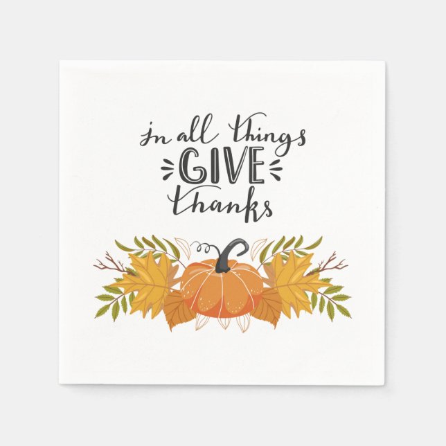 In all things give thanks napkin (Front)