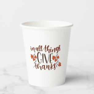 In All Things Give Thanks Thanksgiving Pumpkin Paper Cups