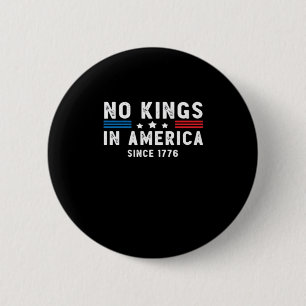 In America Presidents Are Not Kings Minimal Clean 2 Inch Round Button