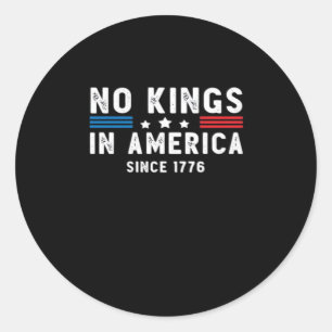 In America Presidents Are Not Kings Minimal Clean Classic Round Sticker