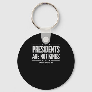 In America Presidents Are Not Kings Retro Classic Keychain