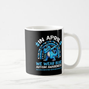 In April We Wear Blue Autism Awareness Month Dinos Coffee Mug