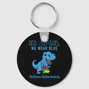 In April We Wear Blue Autism Awareness Month Dinos Keychain