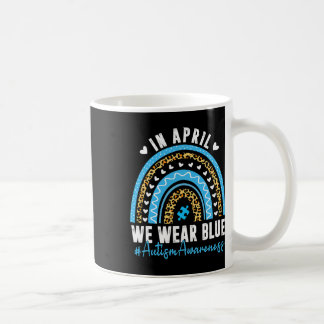 In April We Wear Blue Autism Awareness Month Puzzl Coffee Mug