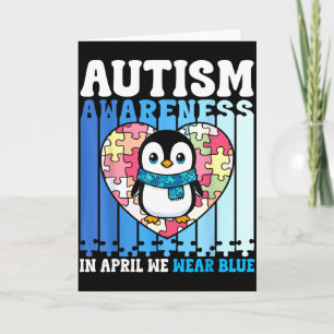 In April We Wear Blue Autism Awareness Penguin Puz Card