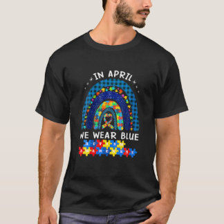 In April We Wear Blue Autism Awareness Rainbow Puz T-Shirt