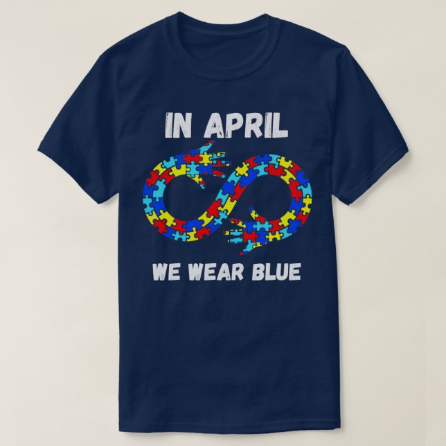 In April We Wear Blue Classic TShirt (Design Front)