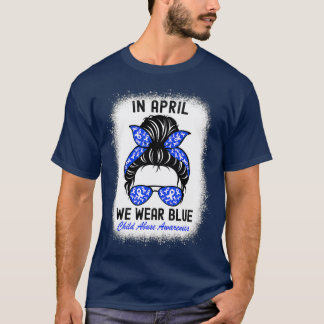 In April We Wear Blue For Child Abuse Awareness Me T-Shirt