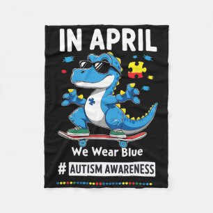 In April We Wear Blue Funny Skateboarding Dinosaur Fleece Blanket
