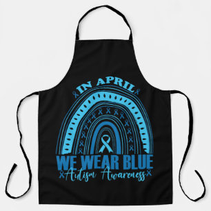 In April We Wear Blue Rainbow Autism Awareness Mon Apron