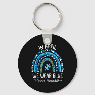 In April We Wear Blue Rainbow Autism Awareness Mon Keychain