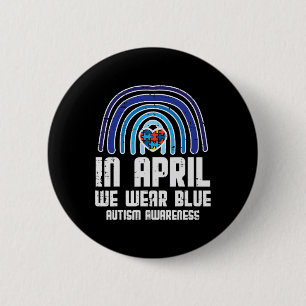 In April We Wear Blue Rainbow Heart Autism Awarene 2 Inch Round Button