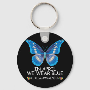 In April We Wear Blue shirt Butterfly Ribbon Autis Keychain