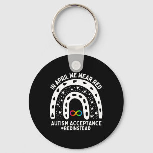 In April We Wear Red Autism Awareness Acceptance R Keychain