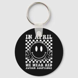 In April We Wear Red Autism Awareness Acceptance R Keychain