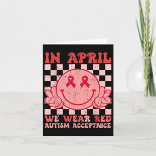 In April We Wear Red Instead Autism People Accepta Card