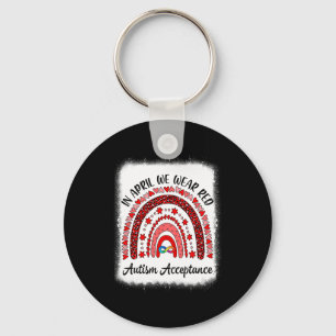 In April We Wear Red Instead Autism People Accepta Keychain