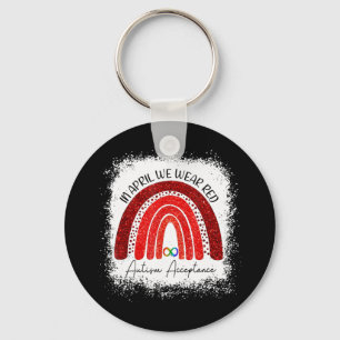 In April We Wear Red Instead Autism People Accepta Keychain