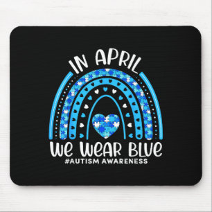 In april wear blue rainbow for women mom autism mouse pad